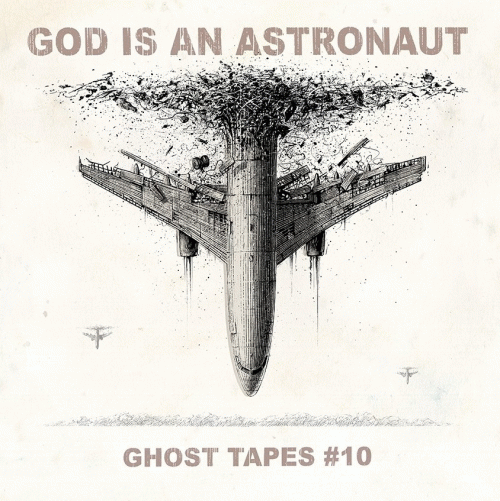 God Is An Astronaut : Ghost Tapes #10